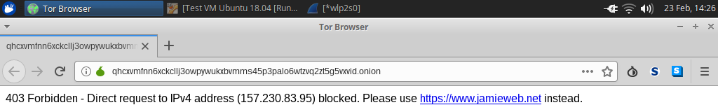A screenshot of the Tor Browser showing the response from my JamieWeb server - '403 Forbidden - Direct access to IPv4 address (157.230.83.95) blocked...'